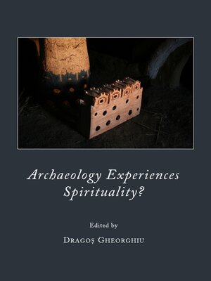 cover image of Archaeology Experiences Spirituality?
